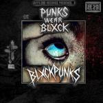 PUNKS WEAR BLXCK TOUR: NEW JERSEY