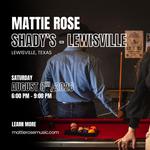 Mattie Rose: Shady's - Lake Lewisville