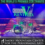 Creedence Revived at Smokey Mountain Center for the Performing Arts 