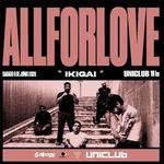 All For Love en Uniclub 6/6 Unico show del año