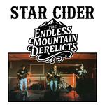 The Endless Mountain Derelicts – Live at Star Cider