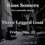 Russ Somers at the Three Legged Goat