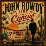 John Rowdy Live @ Cancun Mexican Grill - Hutchinson