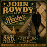 John Rowdy Live @ Rackets Tap House