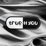 True II You