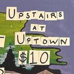 Upstairs at Uptown Theater (SOLO)