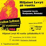 Hiljaiset Levyt 40-vuotta  juhlakeikka - HELSINKI  @Korjaamo