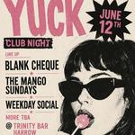 Yuckclub @ Trinity