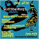 The Lookout Honeys, Wolf Harbor, Bad Motivator, David Taylor Coffey