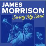 James Morrison + Mahalia Barnes "Swing my soul"
