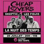 Cheap Lovers x Skeptic x Les Fidjis