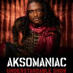 FanSOCIAL presents Aksomaniac Understandable Show | Koramangala SOCIAL