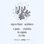 Rayos Laser - Acústico - Córdoba