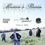 Maisie's Room debut headliner