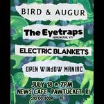 Bird & Augur + The Eyetraps + Open Window Maniac + Electric Blankets