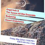 Desert Undertones @ Sky Bar Tucson