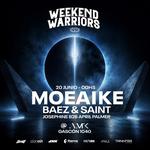 Weekend Warriors W/ Moeaike