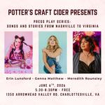 Press Play Series: ft Genna Matthew, Erin Lunsford, and Meredith Rounsley