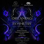 Dreaming In Symmetry - DD's Duo LA Bday Party! 