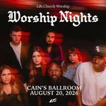 Life.Church Worship Nights