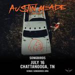 Austin Meade at Songbird's