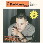 Mhiique: In The House Show (Londrina City)