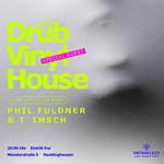 Phil Fuldner @ Drüb Vinyl House