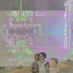 Bubba Fontaine with Water is the Sun