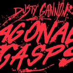 Dusty Gannon and the Agonal Gasps