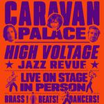 Caravan Palace - High Voltage Jazz Revue
