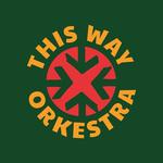 This Way Orkestra