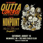 NONPOINT: OUTTA CONTROL TOUR - Saturday, August 15, 2026 at The Rave / Eagles Club