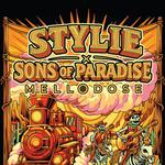 Stylie, Sons of Paradise w Mellodose