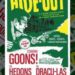 The Hide-Out Starring GOONS!, The Hedons, The Dracu-Las