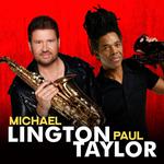 Michael Lington and Paul Taylor in Concert