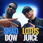 Lotus Juice & Shao Dow: The Duel Elements Tour 【風神雷神】