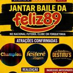 Jantar Baile da Feliz 89 