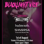 Blacklight Vice - The Hell Fire Club - badmouth - Shiversa @ Winchester - The Railway Inn