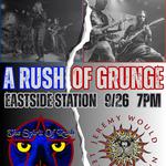 "A Rush of Grunge" w/ Spirit of Rush + Jeremy Would Let Me Drown