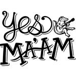 YES MA'AM // LITTLE FOOT