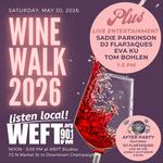 Champaign Wine Walk [WEFT]