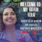 Sami Siteman's Welcome to My Brain Tour - LA Show