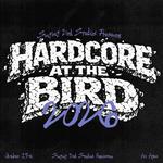 Hardcore at the Bird - Frankston, VIC