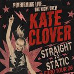 Straight To Static – Kate Clover Euro Tour 2026