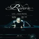 The Reverie Exprience Live at Salle Pleyel