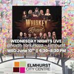 Whiskey Road at Wednesday Nights Live @North York Plaza - Elmhurst