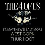 THE 4 OF US | St. Matthew's Church, Baltimore, West Cork