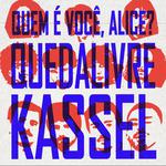 QEVA, quedalivre e Kassel no Rio de Janeiro