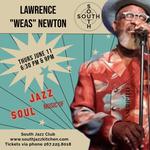 LAWRENCE "WEAS" NEWTON | 9:00pm Show