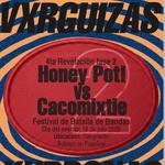 Honey Pot! Vs Cacomixtle en Verguizas Cabronas